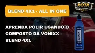 COMO USAR A BLEND ALL IN ONE - POLIMENTO EM 1 ETAPA