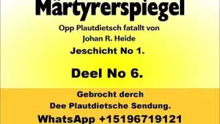 Plautdietsch m&auml;rtyrer Spiegel no 1 deel6