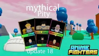 All mythical Pity Prices Anime Fighters Simulator Update 18