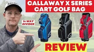 Callaway X Series Cart Bag - Review