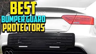 Top 10 Best Bumper Guard Protectors in 2025 Reviews