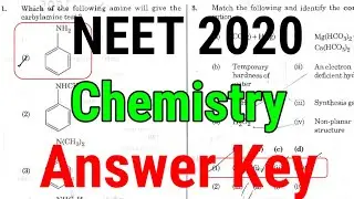 Neet 2020 - Chemistry answer key| neet 2020 answer key, neet 2020 Question paper all code answer key
