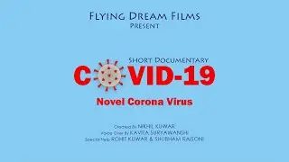 Corona Virus (Covid-19) Marathi Short Documentary|| Flying Dream Films|| Nikhil Kuwar ||Kavita