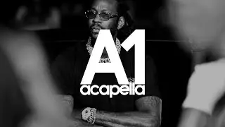 AZ & 2 Chainz - Motorola Era (Acapella - Vocals Only) 164bpm