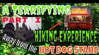 A Terrifying Wilderness Hiking Experience Away From The Hotdog Stand
