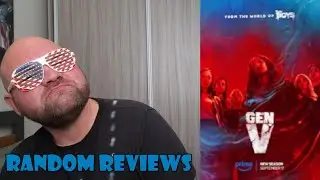 Random Reviews: Gen V Season 2 (2025)