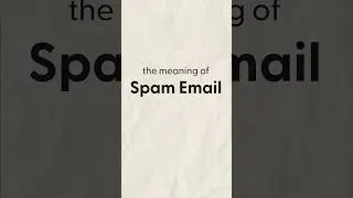 What is the meaning of Spam Email? 📩