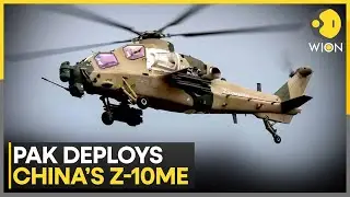 Pakistan Inducts Chinese Z-10ME Attack Helicopters | Z-10ME vs India&rsquo;s Apache? | WION
