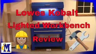 Lowe's Blue Kobalt Lighted Workbench Review