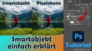 Smartobjekte in Photoshop einfach erkl&auml;rt - Tutorial [Deutsch] [4K]