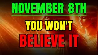 11/8 Is Not a Normal Day &mdash; Heaven Just Released Your Miracle!