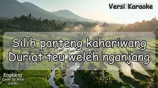 Engkang (Versi Karaoke) - Yana Kermit (Cover by Nina)