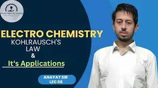 Kohlrausch’s Law | Electrochemistry Class 12 | NEET & JEE | Anayat Sir