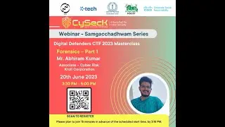 Digital Defenders CTF 2023 Masterclass CySecK | K-tech | IISc | KSCST |