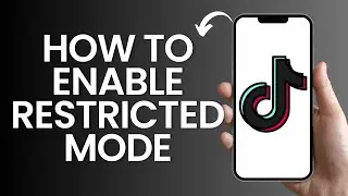 How to Enable Restricted mode on tiktok