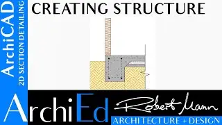 2D Detailing Wall Section - Part 1 - Creating the structure