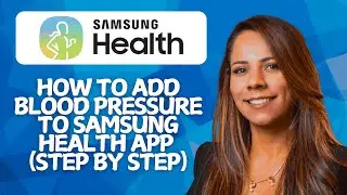 Как добавить измерение артериального давления в приложение Samsung Health (пошаговое руководство ...