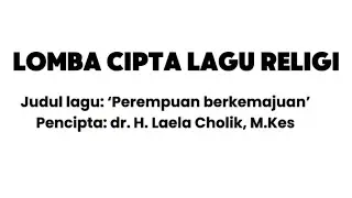 PEREMPUAN BERKEMAJUAN - LOMBA LAGU FESIBA PIMPINAN DAERAH AISYIYAH LAHAT