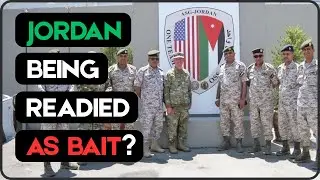 The Kingdom Of Jordan Sees Massive US Troop Build-up. Here's Why