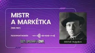 Michail Bulgakov: Mistr a Markétka - Rozbor díla. Maturita. Povinná četba. Čtenářský deník.