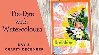 TIE  DYE TISSUE WITH WATERCOLORS | PAPER NAPKIN TRANSFER TUTORIAL | 3D DECOUPAGE | CRAFTY DECEMBER