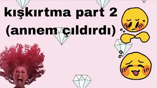Kışkırtma part2
