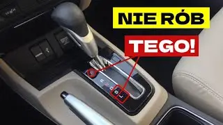 Wariator ci tego nie wybaczy! 80% awarii wynika z tych nawyk&oacute;w w samochodach z CVT!