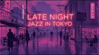 🎷 Late Night Jazz in Tokyo 🌙 Lofi Vinyl Jazz to Relax by Purple