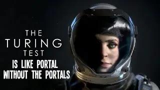 The Turing Test is Like Portal Without the Portals - Quick Look