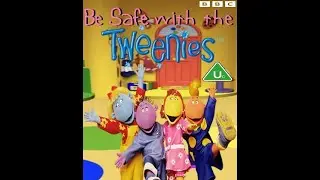 Be Safe With The Tweenies (Full Fanmade UK VHS)