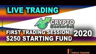 Crypto Master Bot Live ~ First Trading Day ~ Starting Fund $250 ~ 2020