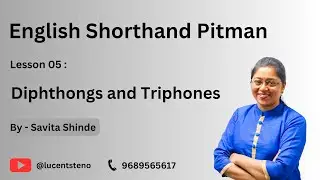English Shorthand Lesson 05 Diphthongs | Savita Shinde Steno | Lucent Steno Pitman Shorthand
