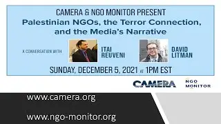 Palestinian NGOs, the Terror Connection, and the Media's Narrative