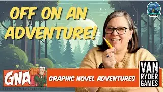 Ep 144 - Graphic Novel Adventures | Van Ryder Games