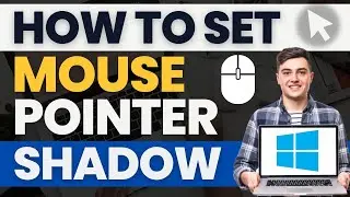 How to Set Mouse Pointer Shadow on Windows 10