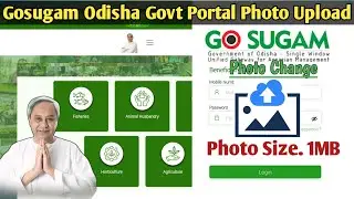 Photo Upload Gosugam Odisha Govt