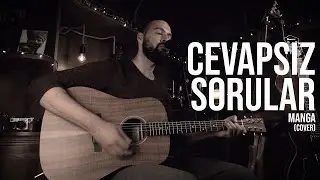 Levent Batu - Cevapsız Sorular (maNga Cover)