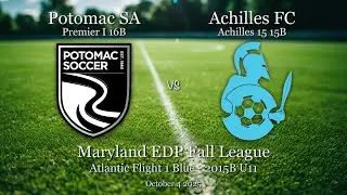 October 4 2025 EDP U11 Potomac SA P1 16B vs Achilles FC 15 15B