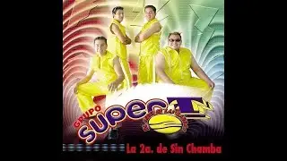 Grupo Super T - Cumbia Pirueta