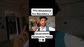 Government Polytechnic Patna 7 Attandance #shorts #bihar #patna