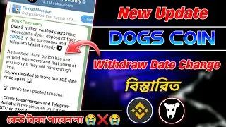 Dogs Coin Withdraw Date Change | Dogs Token listing Binance  | Dogs Coin New Update || NEWBiD