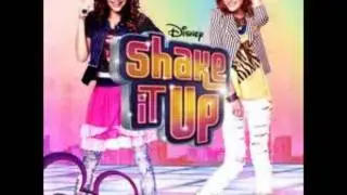 Shake It Up  All The Way Up