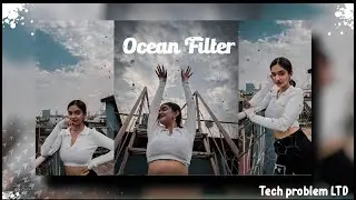 Ocean Preset - Lightroom Mobile Presets | Ocean Filter | Sea Preset | Lightroom Editing Tutorial