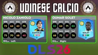 DLS 26 | 🔥 Udinese Calcio New Players Ratings in DLS 26 