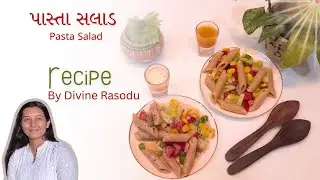 Pasta Salad | પાસ્તા સલાડ | Satvik | Healthy