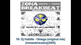 16- Dj Habilis - Omega (original mix) (remasterizado)(2005)