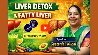 Liver Detox & Fatty Liver | Recorded Health Seminar