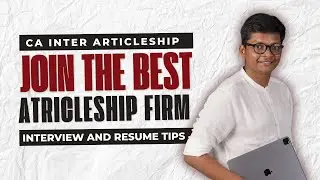 JOIN THE BEST CA ARTCILESHIP FIRM -  Resume and Interview Tricks  #sep24 #cainter #articleship