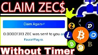 Zcash Faucet Claim | BTC Mining Free | TRX Free Earn