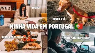 MINHA VIDA EM  PORTUGAL🇵🇹| Rotina, sushi, nosso pet  & Bate-Papo
